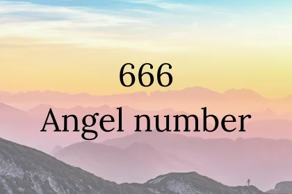 666 Spiritual Meaning: A Deeper Dive into the Angel Number